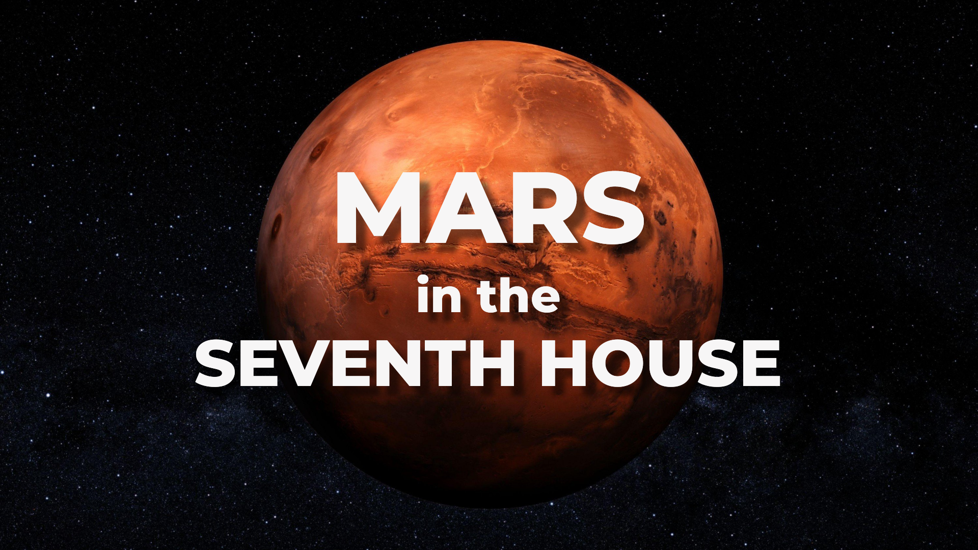 Mars in the Seventh House