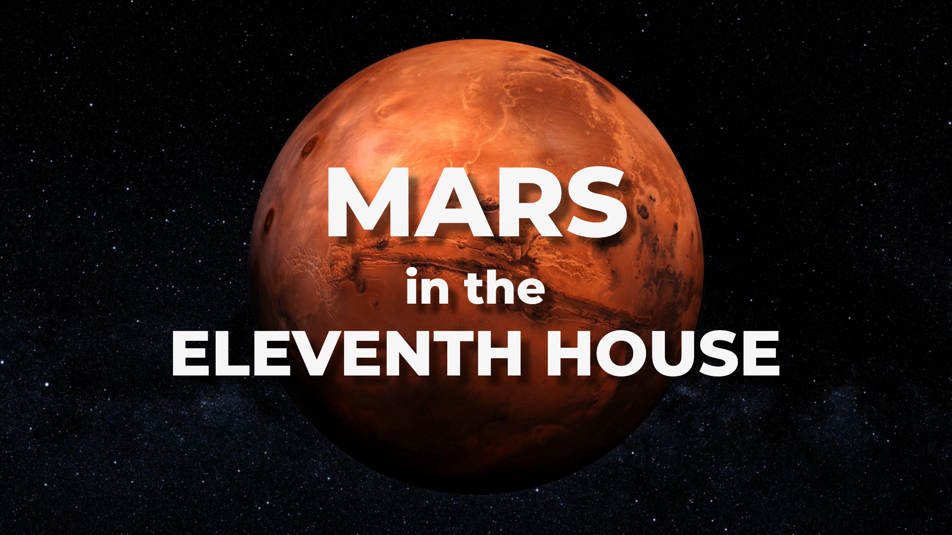 Mars in the Eleventh House