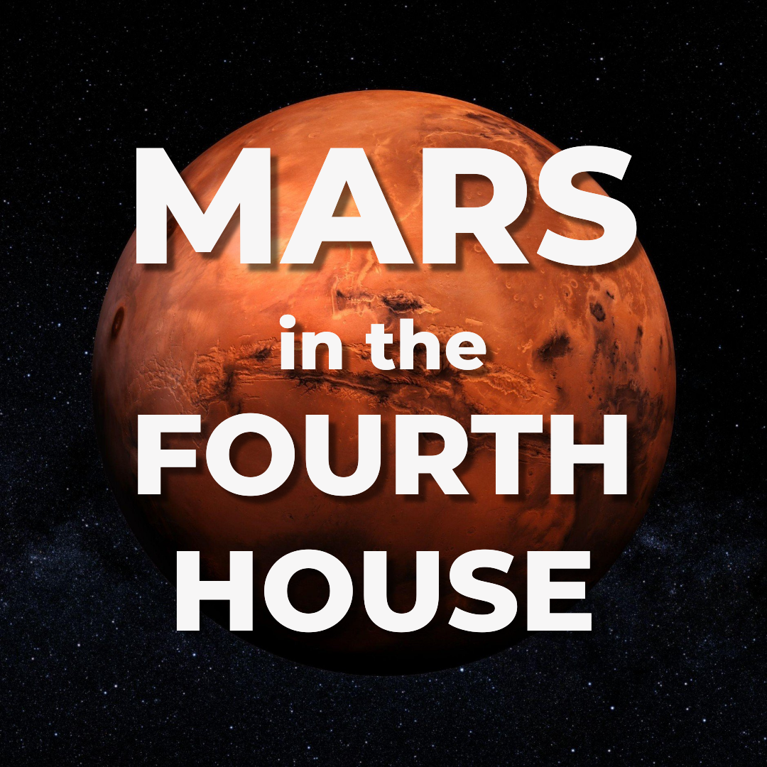 Mars in the Fourth House