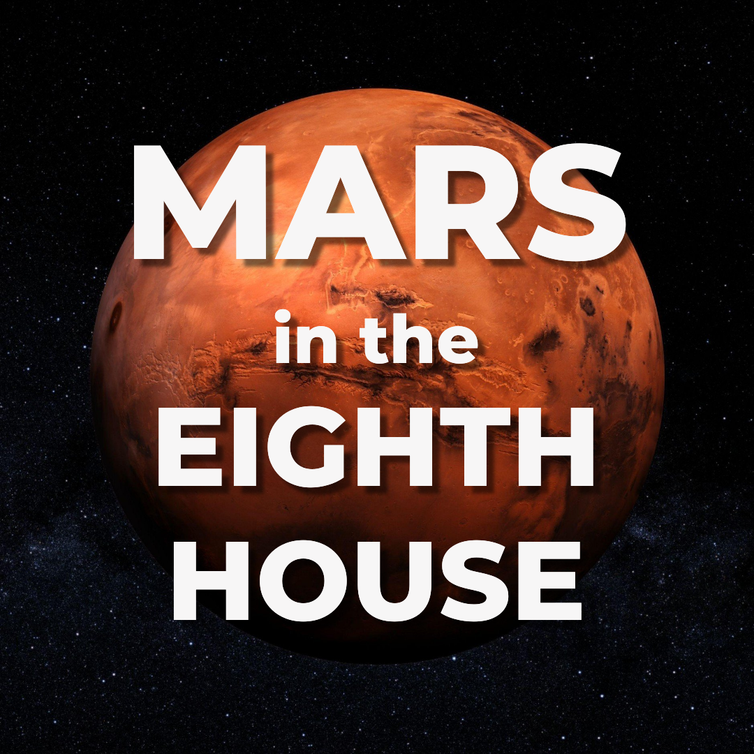 Mars in the Eighth House