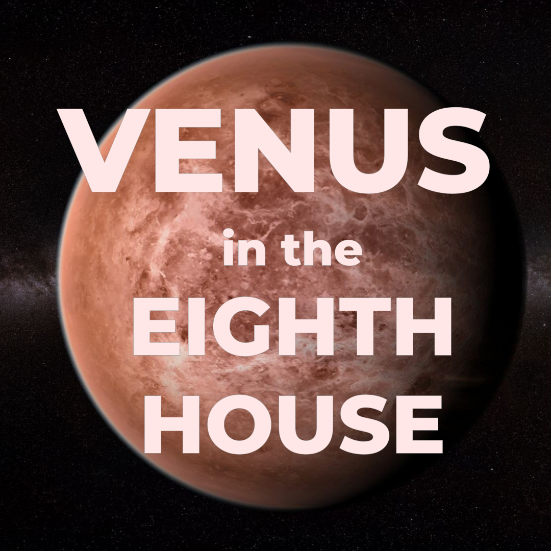venus in the eighth house